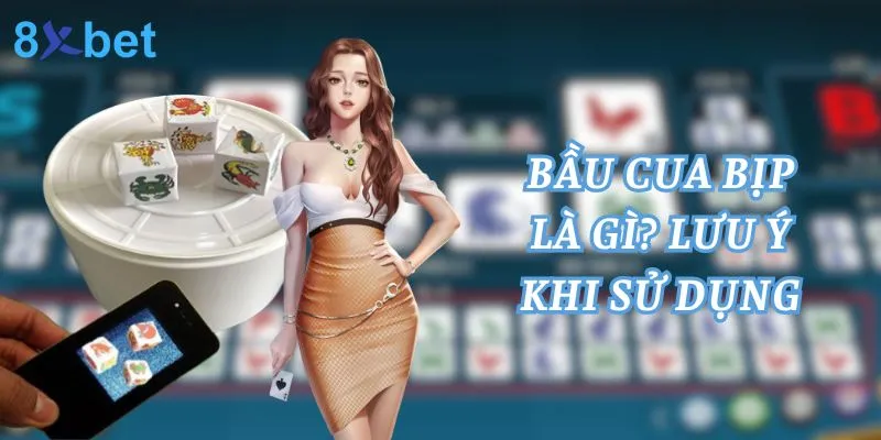 Bầu Cua Bịp Là Gì? Lưu Ý Khi Sử Dụng Trong Cá Cược Bầu Cua Bịp